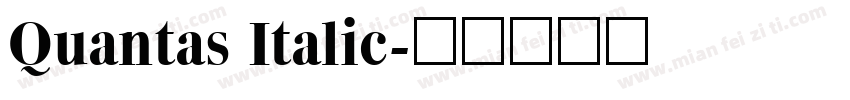 Quantas Italic字体转换